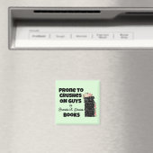 Prone to Crushs on Typ in Brenda K Davies Books Magnet (In Situ (Geschirrspüler))