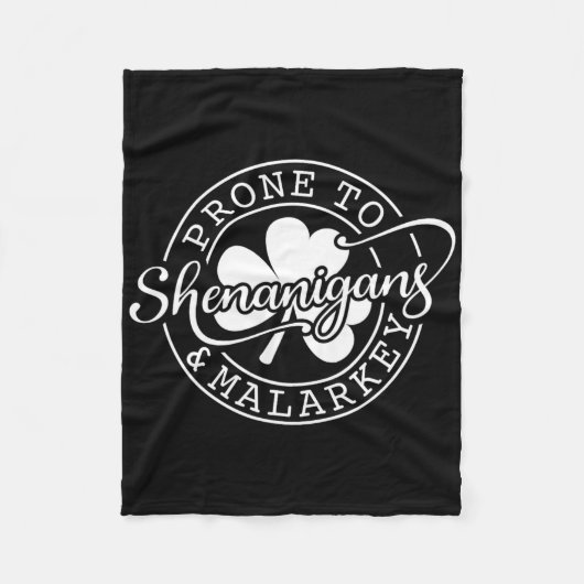 Prone To Shenanigans And Malarkey St Patricks Day  Fleecedecke (Vorderseite)