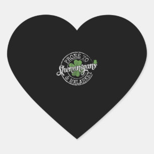 Prone to Shenanigans & Malarkey Fun Clovers St Pat Herz-Aufkleber
