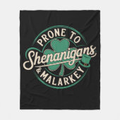 Prone to Shenanigans & Malarkey St Patrick's Day Fleecedecke (Vorderseite)