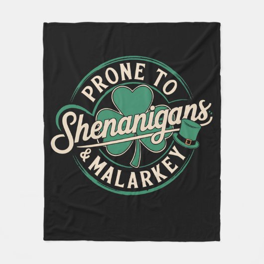 Prone to Shenanigans & Malarkey St Patrick's Day Fleecedecke (Vorderseite)