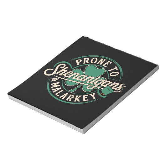 Prone to Shenanigans & Malarkey St Patrick's Day Notizblock (Rotiert)