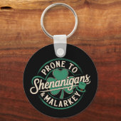Prone to Shenanigans & Malarkey St Patrick's Day Schlüsselanhänger (Vorderseite)