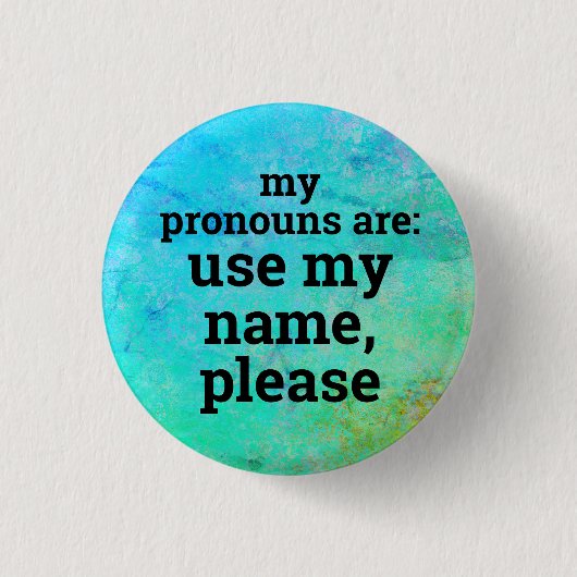 Pronomen/Mein Name bitte verwenden Button (Vorderseite)