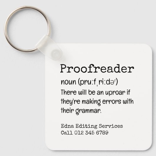 PROOFREADER Spaß dort sind sie ihr Grammatikgesche Schlüsselanhänger (Vorderseite)