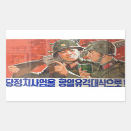Propaganda für nordkoreanische Soldaten Rechteckiger Aufkleber