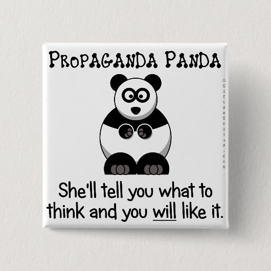 Propaganda-Panda sagt Ihnen was zu denken Button (Vorderseite)
