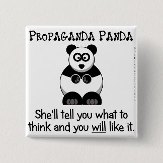 Propaganda-Panda sagt Ihnen was zu denken Button