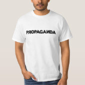 PROPAGANDA T-Shirt (Vorderseite)