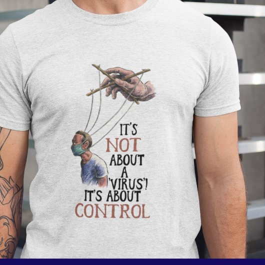 Propaganda zur Medizin-Freiheit-T-Shirt gegen Lock T-Shirt