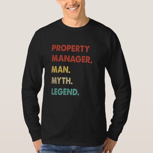 Property Manager Man Myth Legend 1 T-Shirt (Vorderseite)