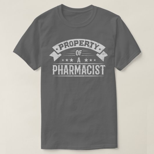 Property of a Pharmacist 1 T-Shirt (Design vorne)
