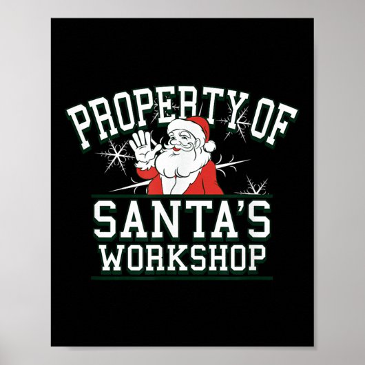 Property Of Santa's Workshop Funny Christmas Poster (Vorne)