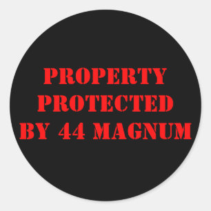 PROPERTYPROTECTEDBY 44 MAGNUM RUNDER AUFKLEBER
