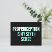 Proprioception ist mein 6. Sinn Funny OT Postkarte (Stehend Vorderseite)