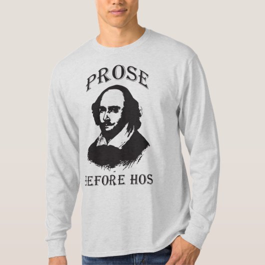 Prosa vor Hos - Shakespeare T-Shirt (Vorderseite)