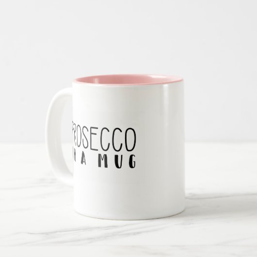 "Prosecco in einer Tasse", lustige Tasse (Vorderseite Links)