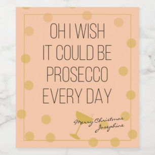 Prosecco jeden Tag Weinetikett