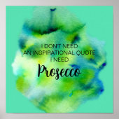 Prosecco Lover Inspiration Life Zitat Farbe Poster (Vorne)