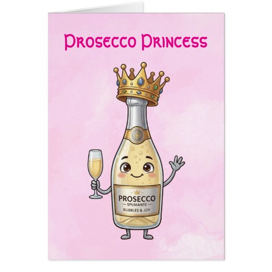Prosecco Prinzessin Grußkarte (Vorne)
