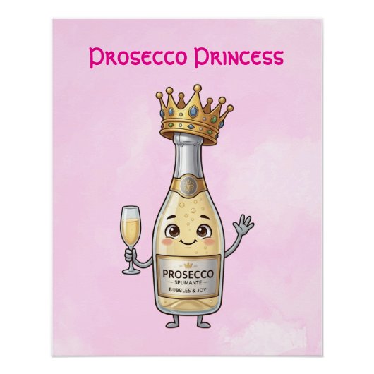Prosecco-Prinzessin Poster (Vorderseite)