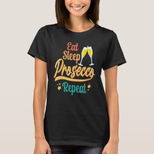 Prosecco Wein Champagner Cocktails Rose Flasche It T-Shirt