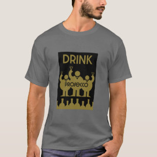 Prosecco Weintrinker T-Shirt