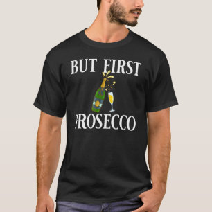 Prosecco Wine Champagne Cocktails Rose Flasche Ita T-Shirt