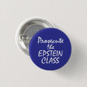 Prosecute the Epstein Class Button (Vorne & Hinten)