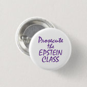 Prosecute the Epstein Class Button (Vorne & Hinten)
