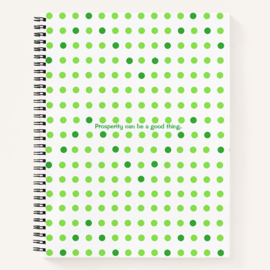 Prosperity can be a good thing, journal notebook notizblock (Vorderseite)