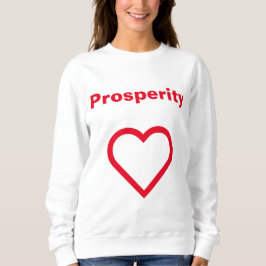prosperity sweatshirt