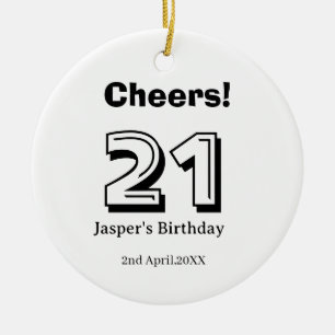 Prost 21 Geburtstag fett gedruckter Name Junge Man Keramik Ornament
