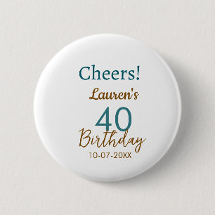 Prost 40. Geburtstag Name Datum braun Türkis sim Button