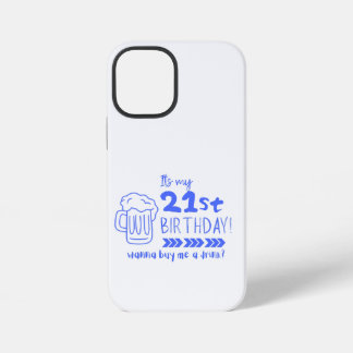 Prost auf 21! Endlich darf man legal trinken iPhone 12 Mini Hülle