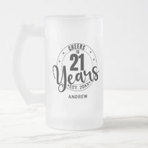 PROST AUF 21 JAHRE