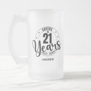 PROST AUF 21 JAHRE MATTGLAS BIERGLAS