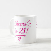 Prost auf den 21. Lustigen Rosa Meilenstein-Geburt Kaffeetasse (Vorderseite Links)