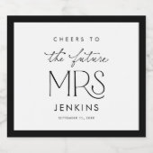 Prost auf die zukünftige Mrs. Etikett für Junggese (Einzelnes Label)