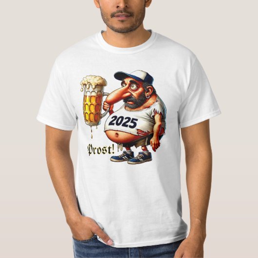 Prost! Auf zum Volksfest Kirchweih Fasching T-Shirt (Vorderseite)