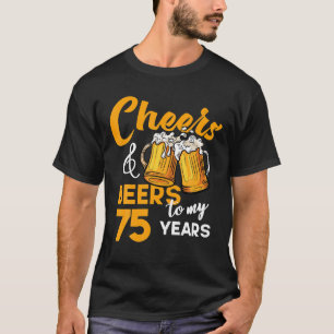 Prost Bier zu meinem 75. Geburtstag Lustig 75. T-Shirt