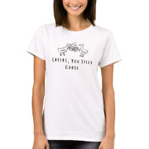 Prost, Du Dummer Gans Lustige Gans T-Shirt