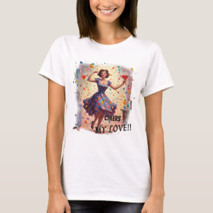 Prost meine Liebe T-Shirt