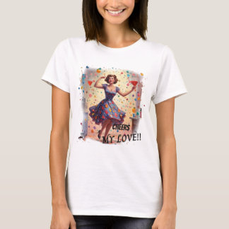 Prost meine Liebe T-Shirt