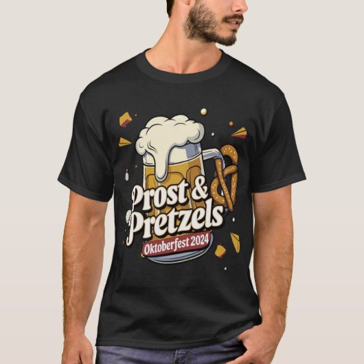 Prost & Pretzels Oktoberfest 2024 T - Shirt (Vorderseite)