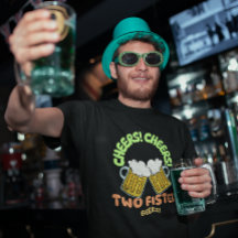 PROST! PROST! Zwei Fisted Beers St. Patrick's Day