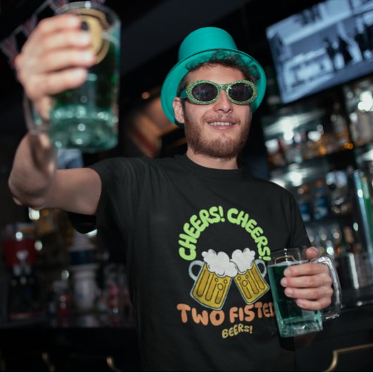 PROST! PROST! Zwei Fisted Beers St. Patrick's Day T-Shirt