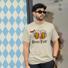 Prost Y'all T - Shirt