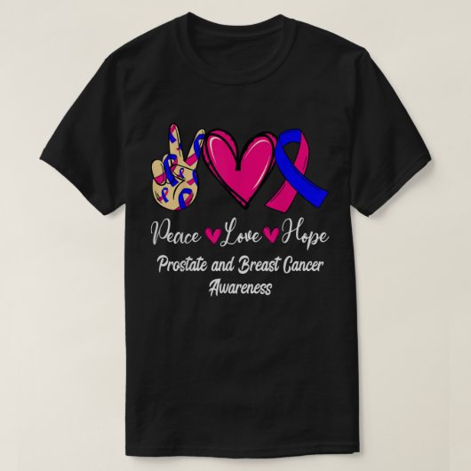 Prostata und Brustkrebs Bewusstsein Liebe Hoffnung T-Shirt (Design vorne)