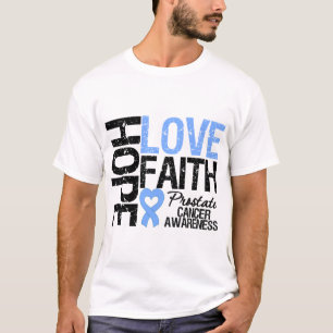 Prostatakrebs-Hoffnungs-Liebe-Glaube T-Shirt